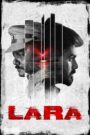 Lara (2025) Tamil Full Movie PreDVDRip | 1080p | 720p | 480p