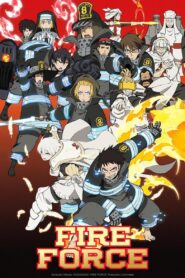 Fire Force [Season 03 Episode 01 Added!]