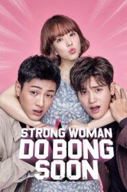 Strong Woman Do Bong Soon [S1 Episode 2 Added !]